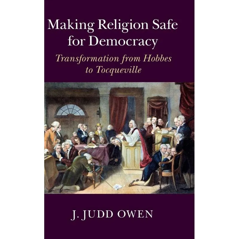 Making Religion Safe for Democracy