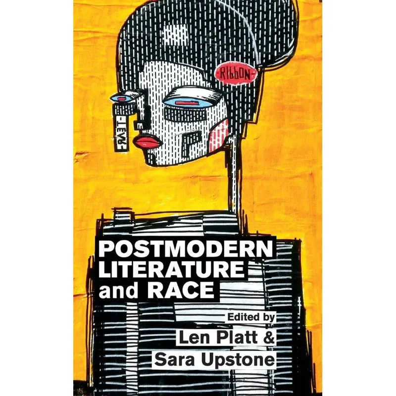 Postmodern Literature and Race