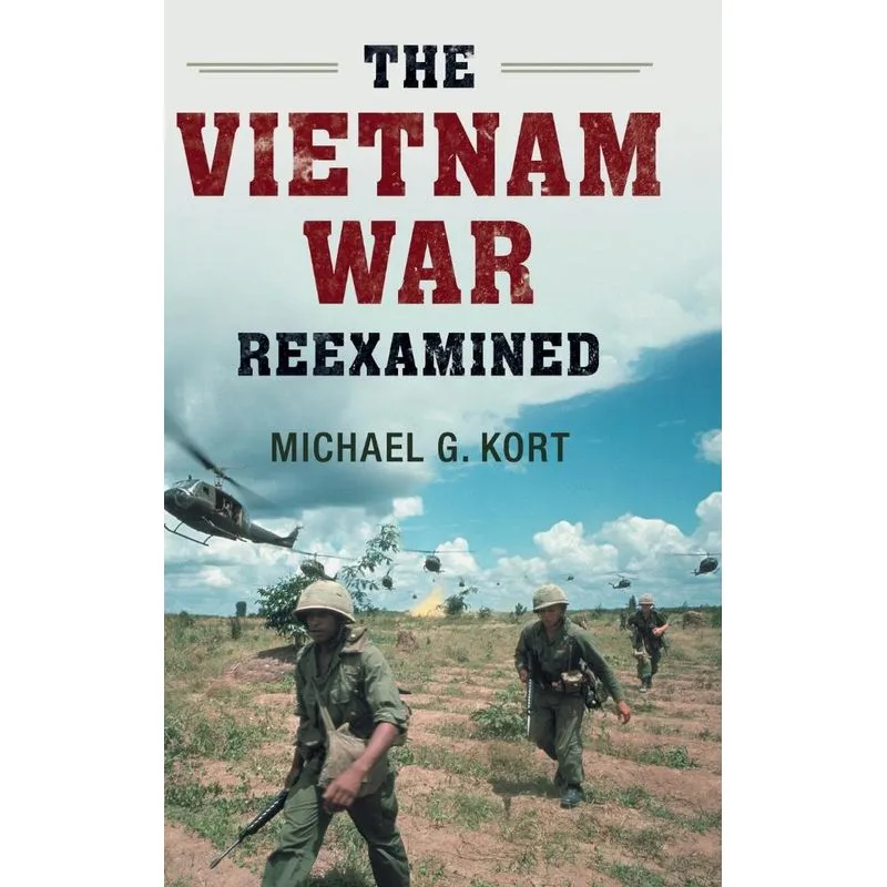 The Vietnam War Reexamined