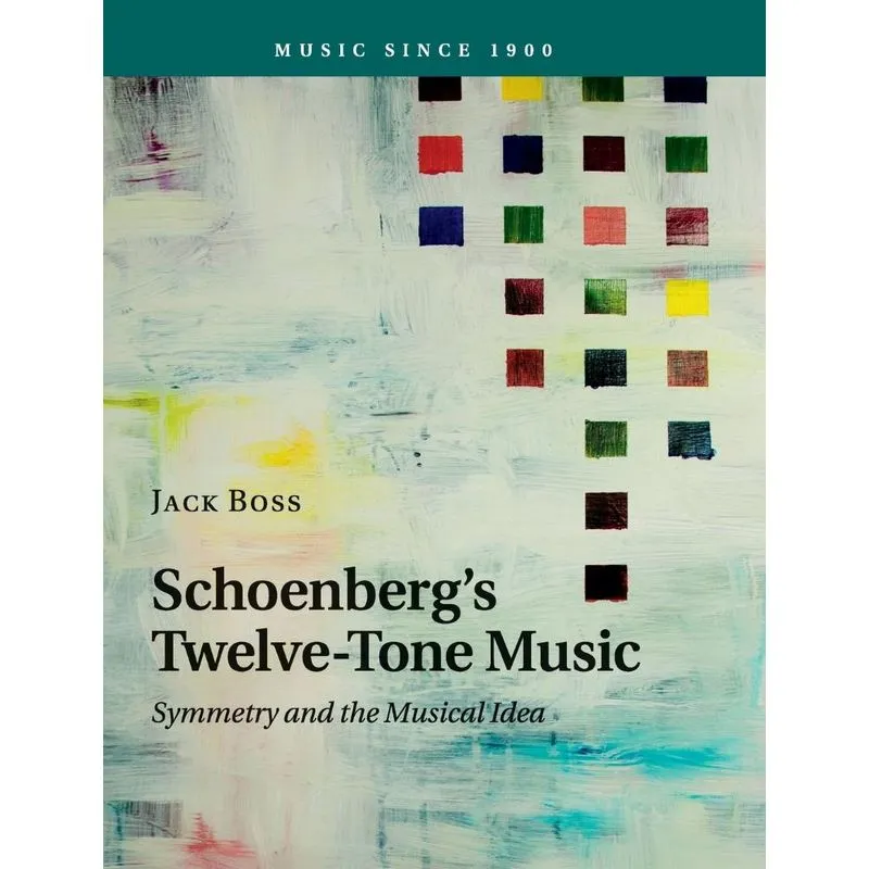 Schoenbergs Twelve-Tone Music