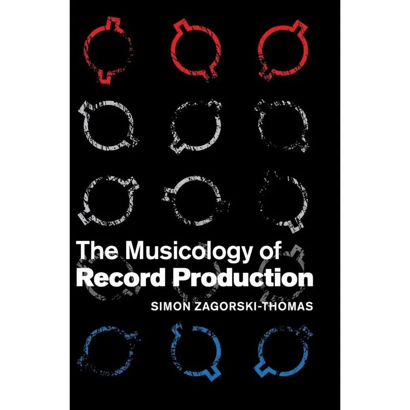 The Musicology of Record Production