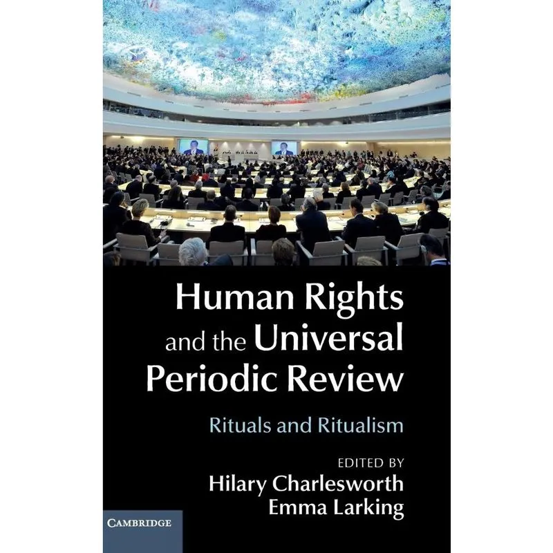 Human Rights and the Universal Periodic Review