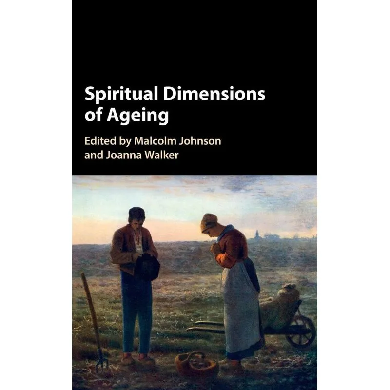 Spiritual Dimensions of Ageing