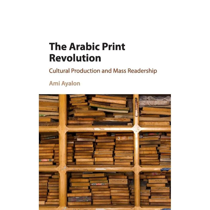 The Arabic Print Revolution