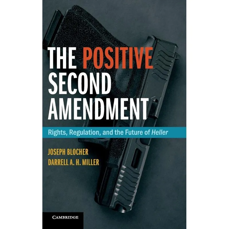 The Positive Second Amendment