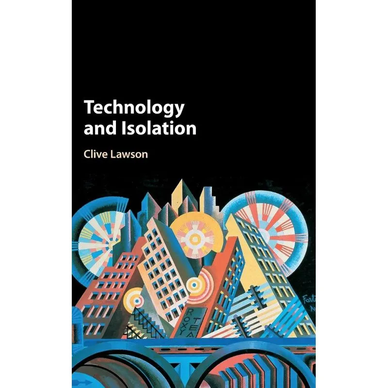 Technology and Isolation