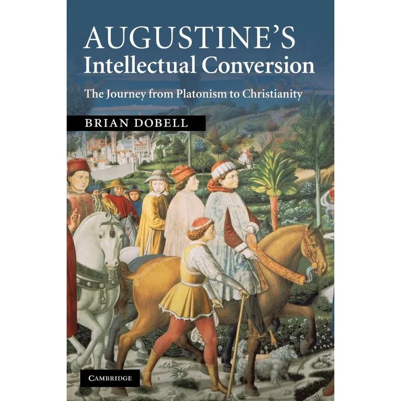 Augustines Intellectual Conversion