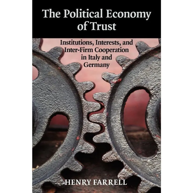 The Political Economy of Trust