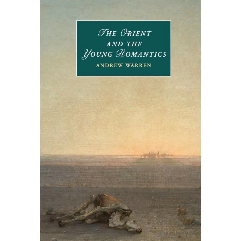 The Orient and the Young Romantics