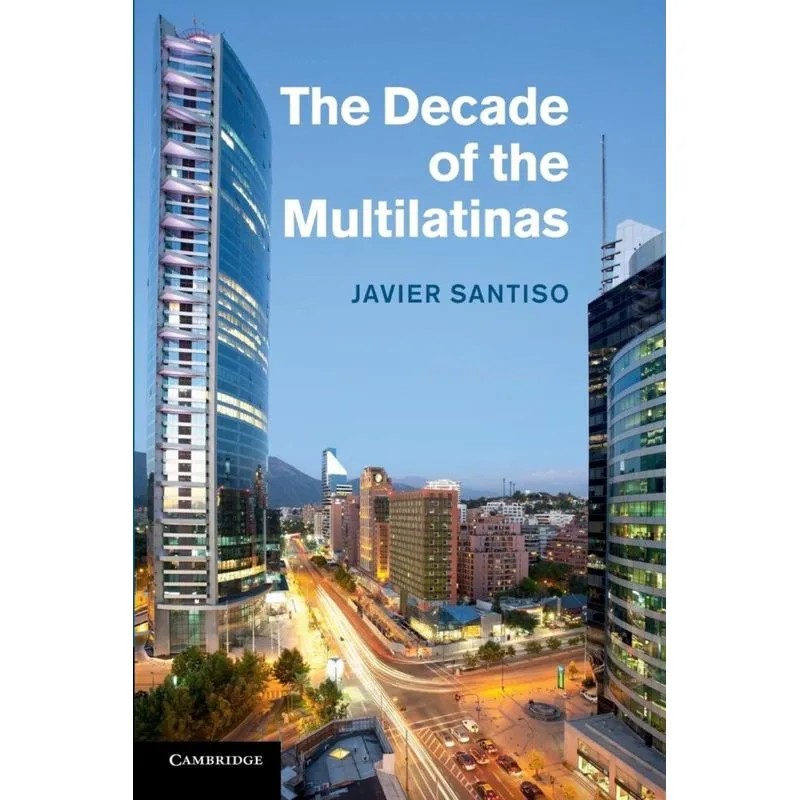 The Decade of the Multilatinas
