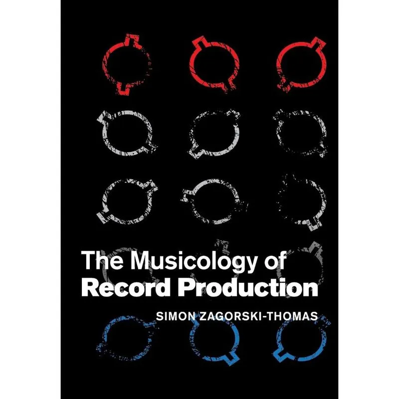 The Musicology of Record Production