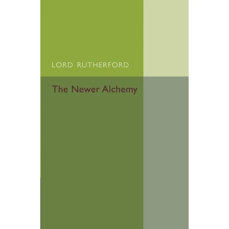 The Newer Alchemy