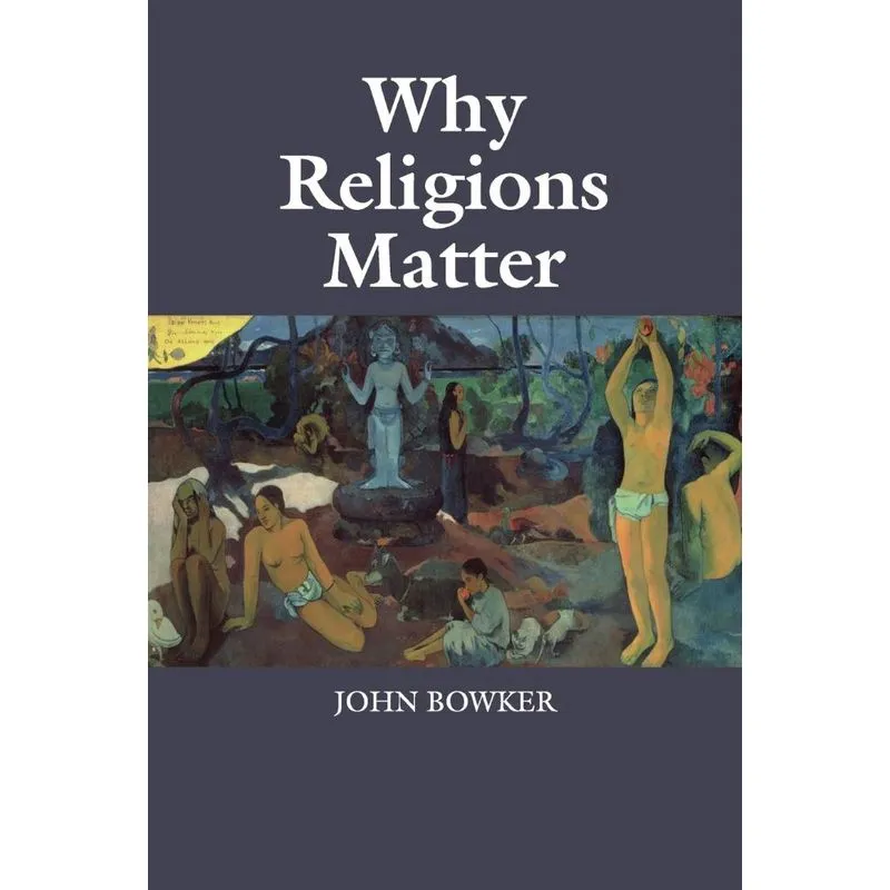 Why Religions Matter