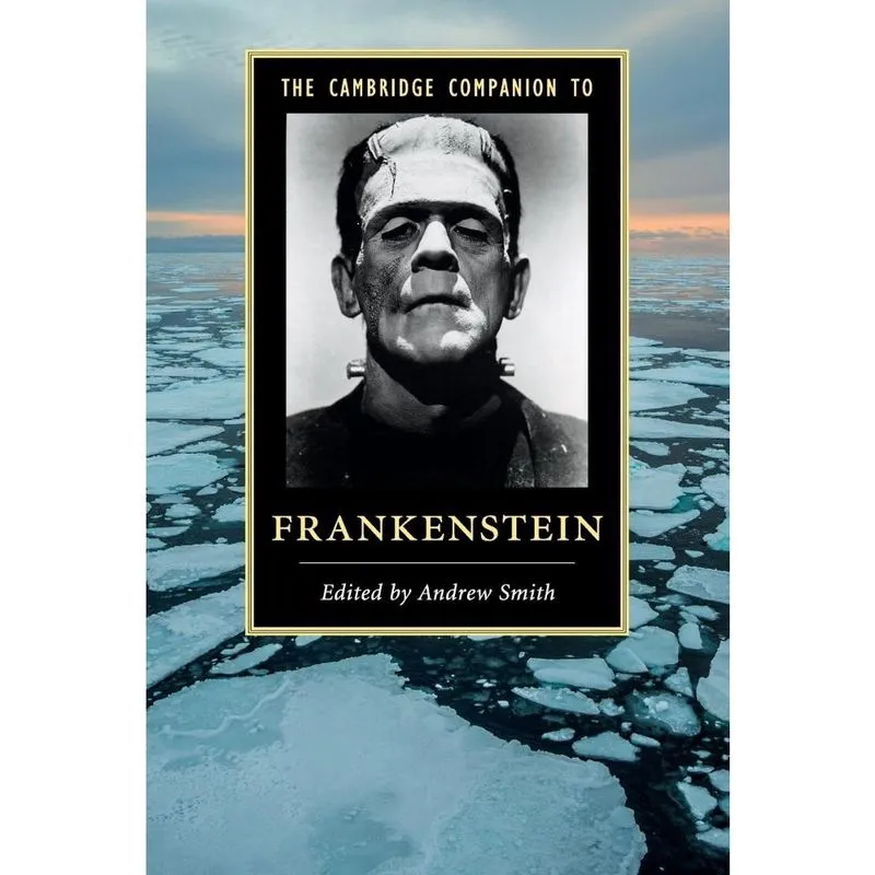 The Cambridge Companion to Frankenstein