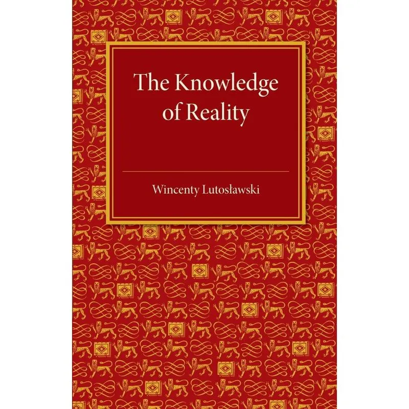 The Knowledge of Reality
