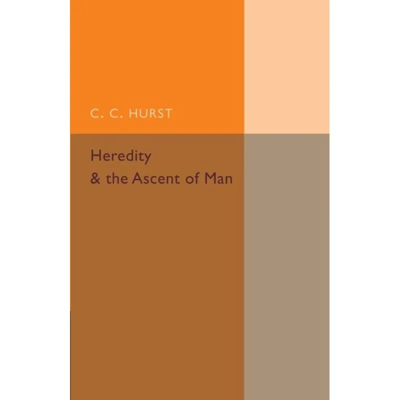 Heredity and the Ascent of Man