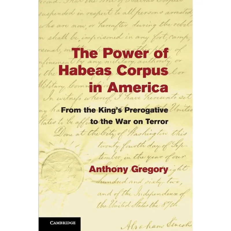 The Power of Habeas Corpus in America