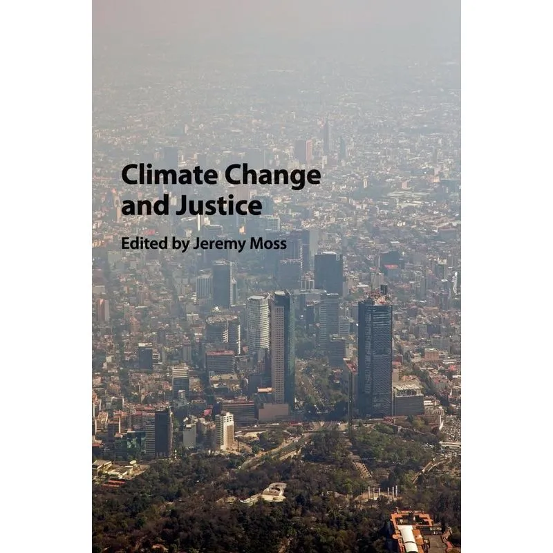 Climate Change and Justice