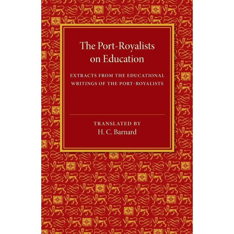 The Port-Royalists on Education