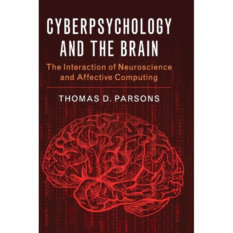 Cyberpsychology and the Brain