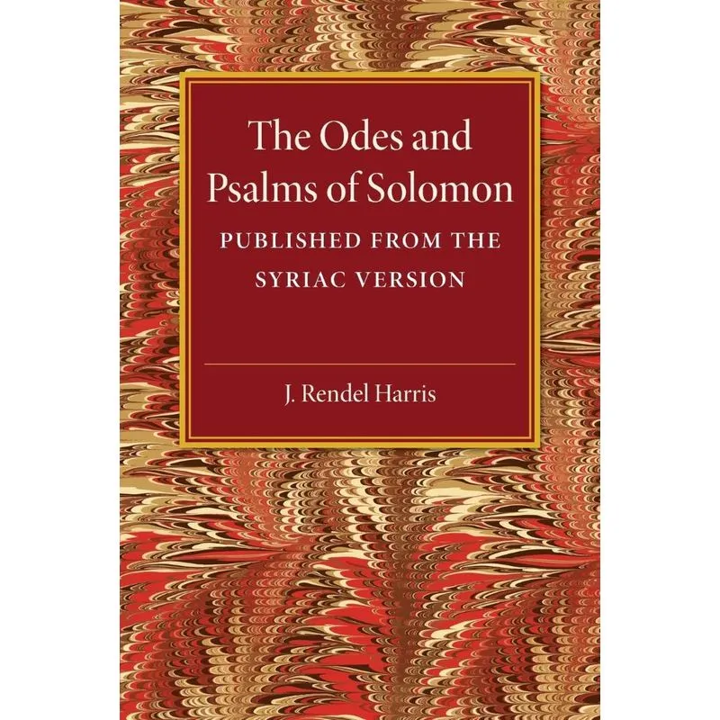 The Odes and Psalms of Solomon