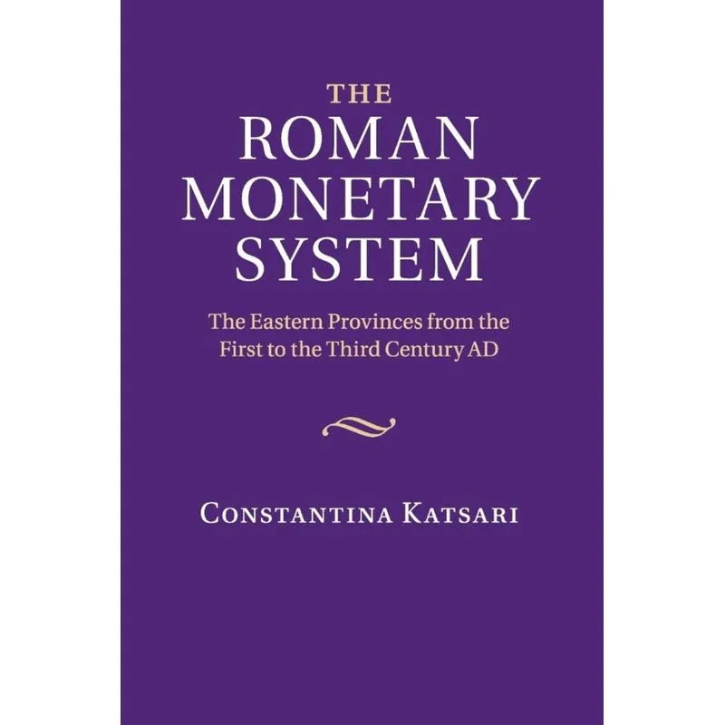 The Roman Monetary System