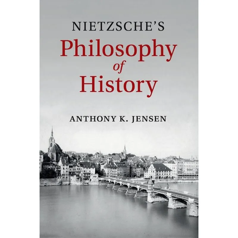 Nietzsches Philosophy of History