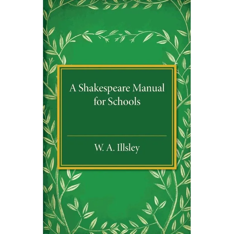 A Shakespeare Manual for Schools