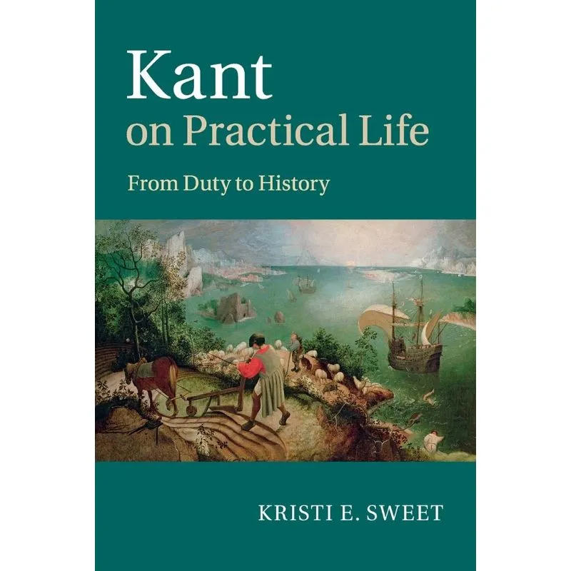 Kant on Practical Life