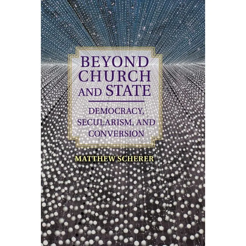 Beyond Church and State