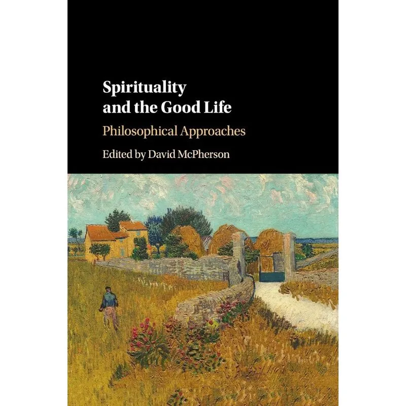 Spirituality and the Good Life