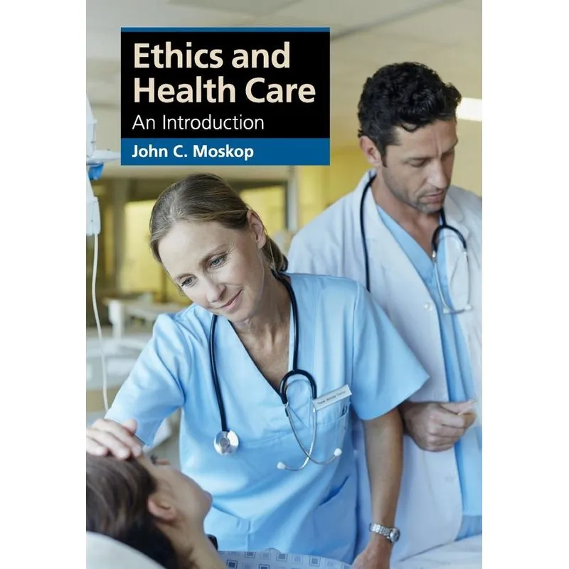 Ethics and Health Care
