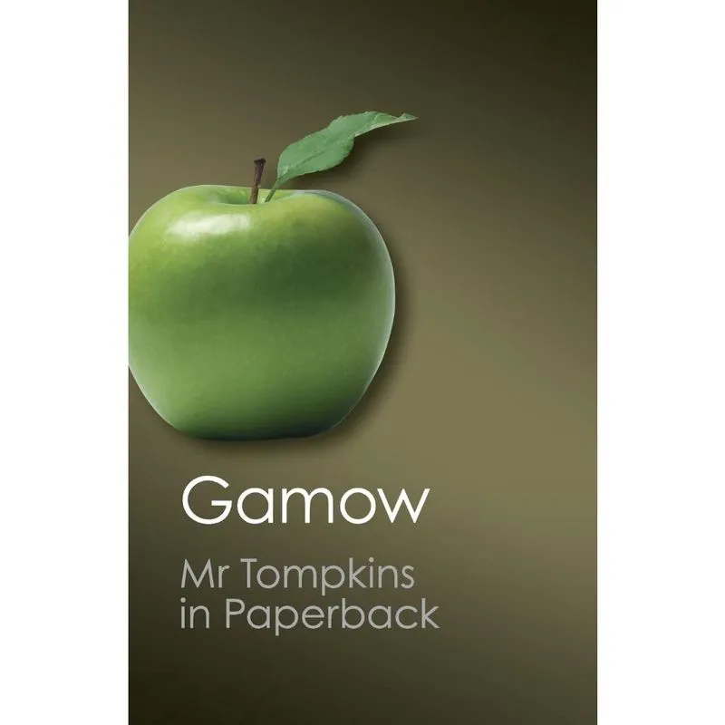 Mr Tompkins in Paperback (Canto Classics)