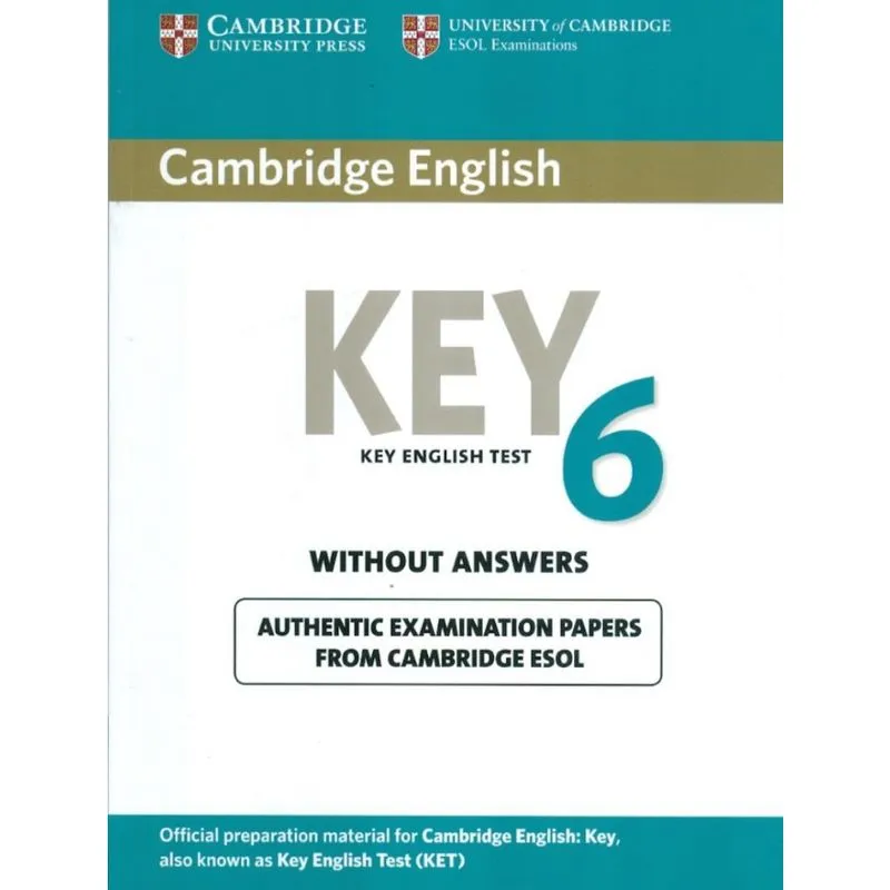 Cambridge English Key 6 Students Book Without Answers