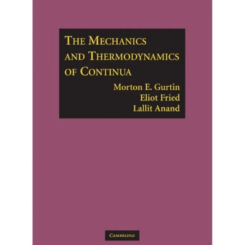The Mechanics and Thermodynamics of Continua