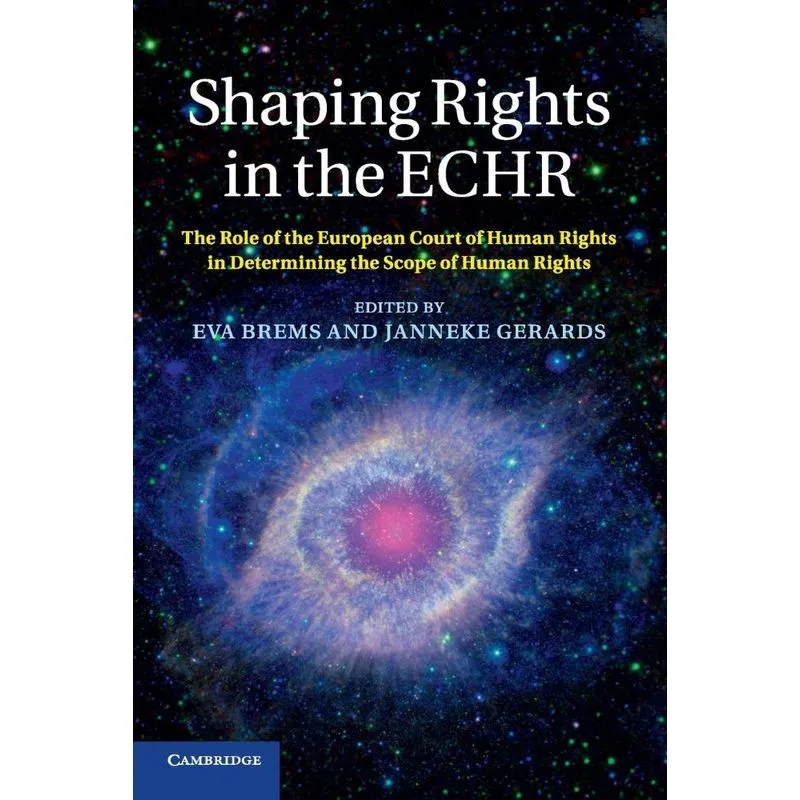 Shaping Rights in the ECHR