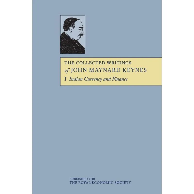 The Collected Writings of John Maynard Keynes