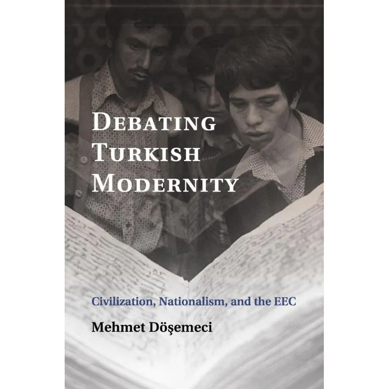 Debating Turkish Modernity