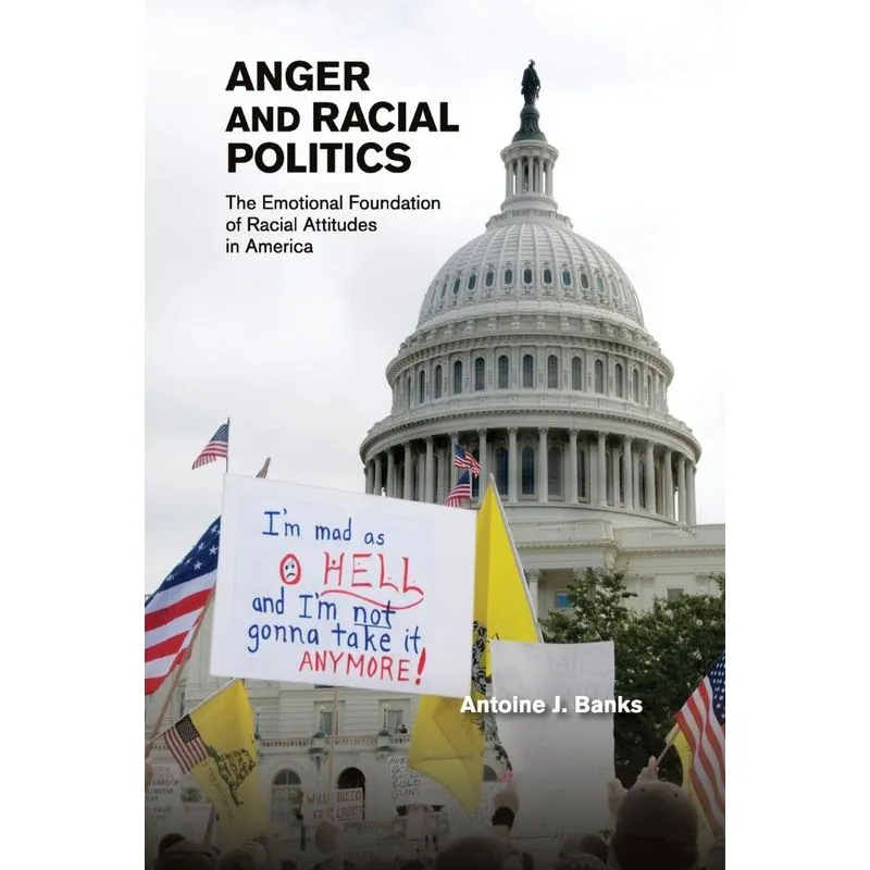 Anger and Racial Politics