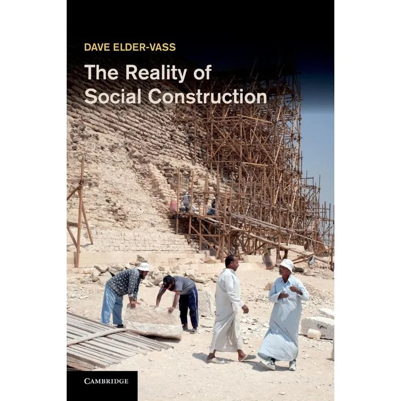 The Reality of Social Construction