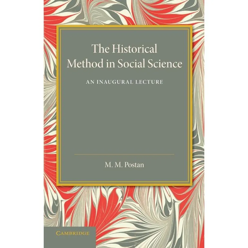 The Historical Method in Social Science