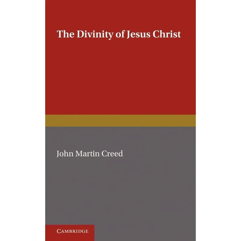 The Divinity Of Jesus Christ