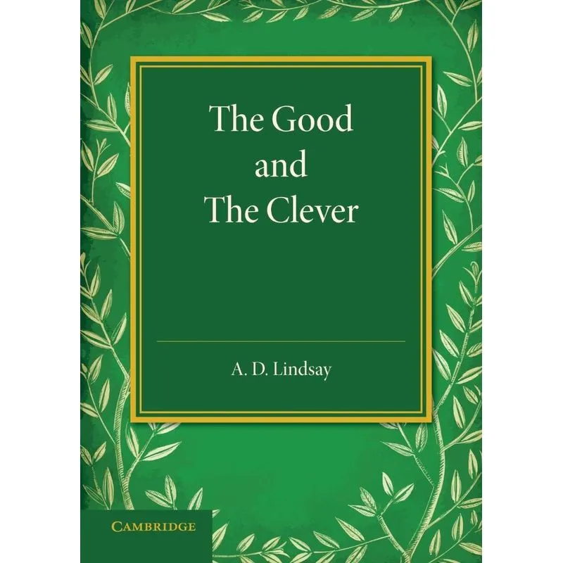 The Good and the Clever