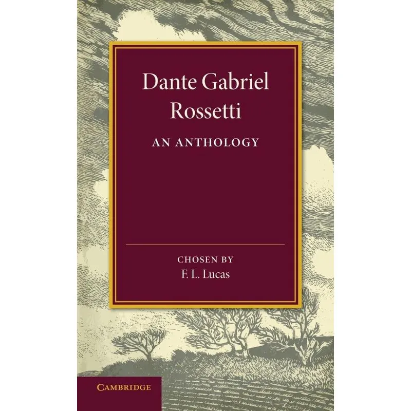 Dante Gabriel Rossetti