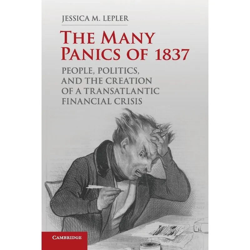 The Many Panics Of 1837