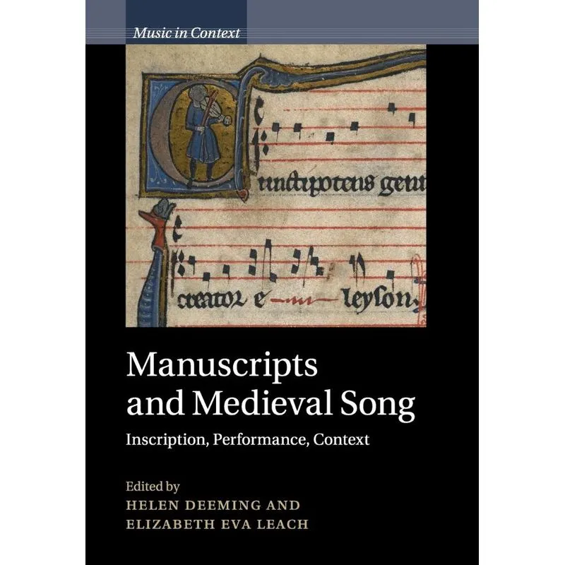 Manuscripts and Medieval Song