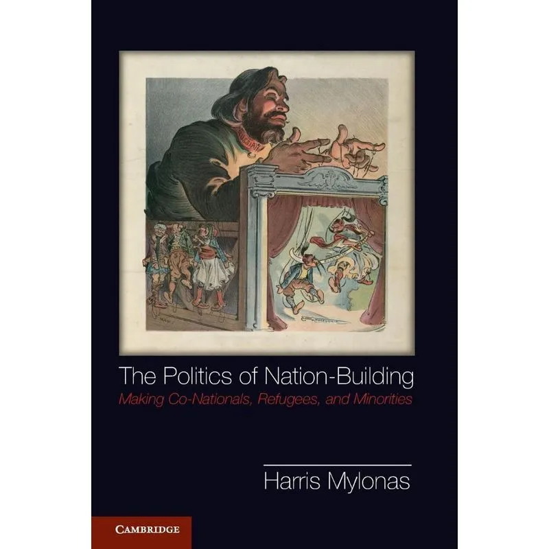 The Politics of Nation-Building