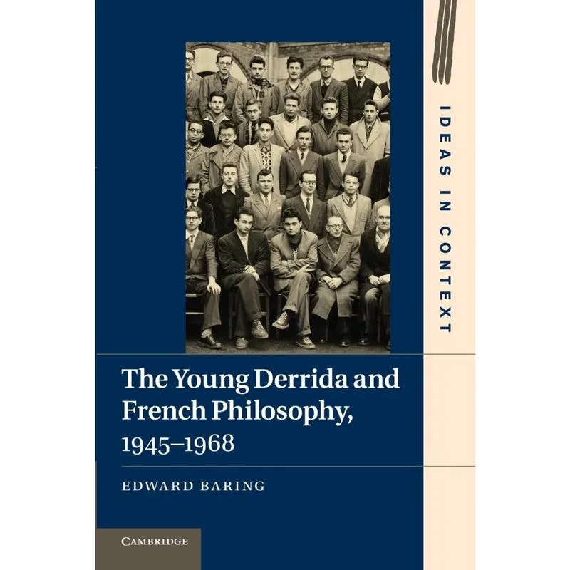 The Young Derrida and French Philosophy, 1945 1968