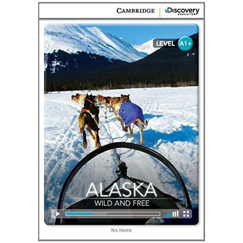 Alaska Wild and Free