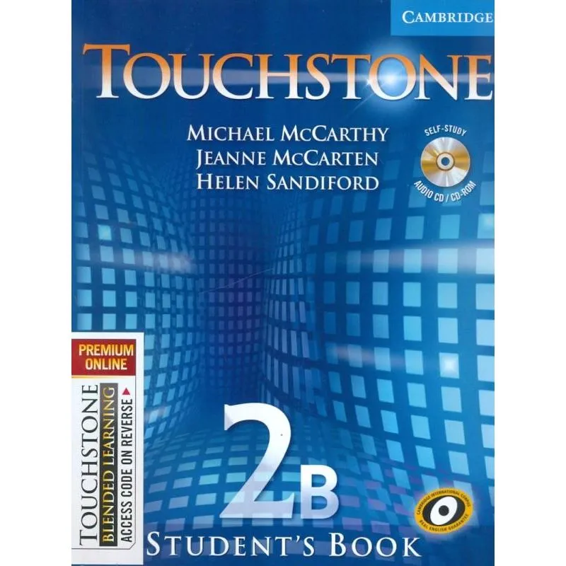TOUCHSTONE BLENDED PREMIUM ONLINE 2B SB W/AUDIO CD/CD-ROM, ONLINE COURSE AND INTERACTIVE WB - 1ST ED